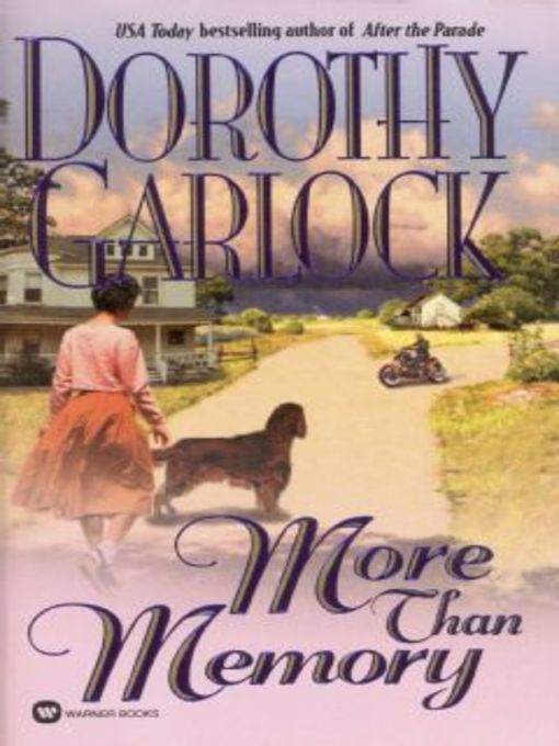 Title details for More Than Memory by Dorothy Garlock - Wait list
